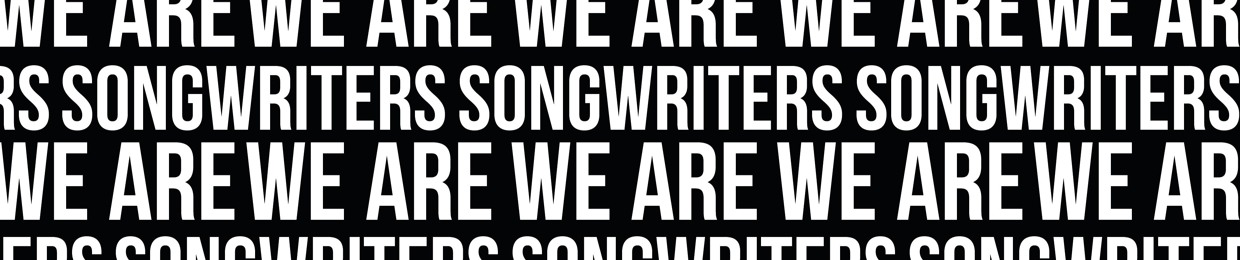 We Are Songwriters