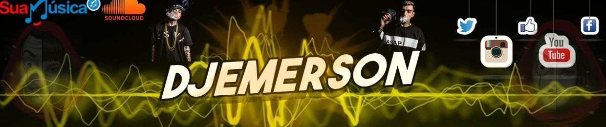 DJEmerson✪