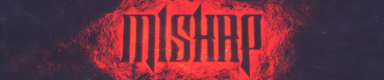 Mishap's Extras
