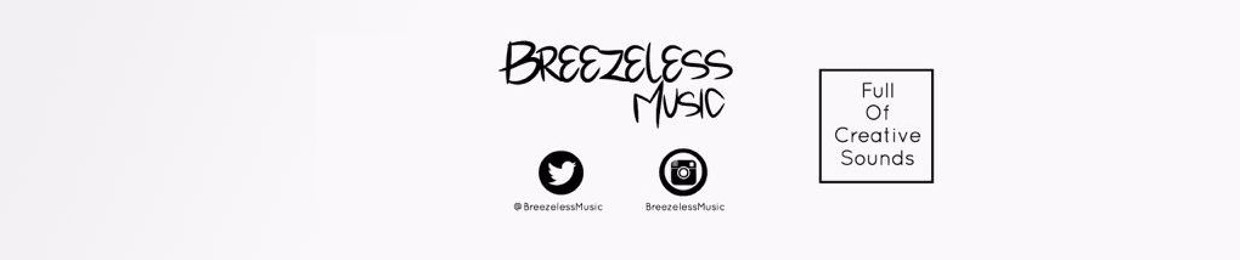 Breezeless Music