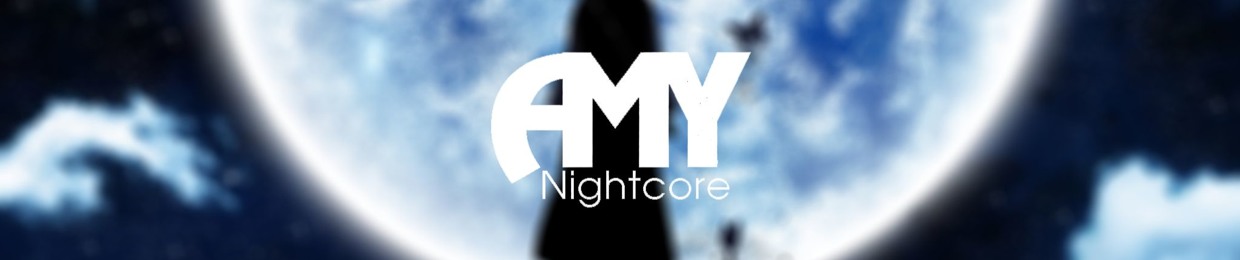 Amy Nightcore