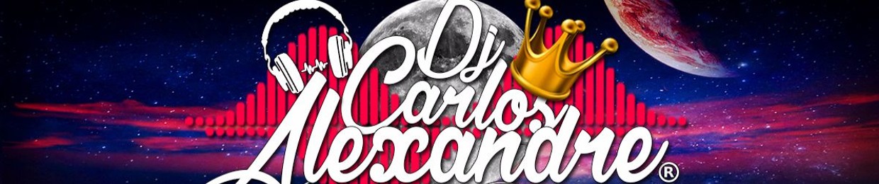 Dj Carlos Alexandre ®