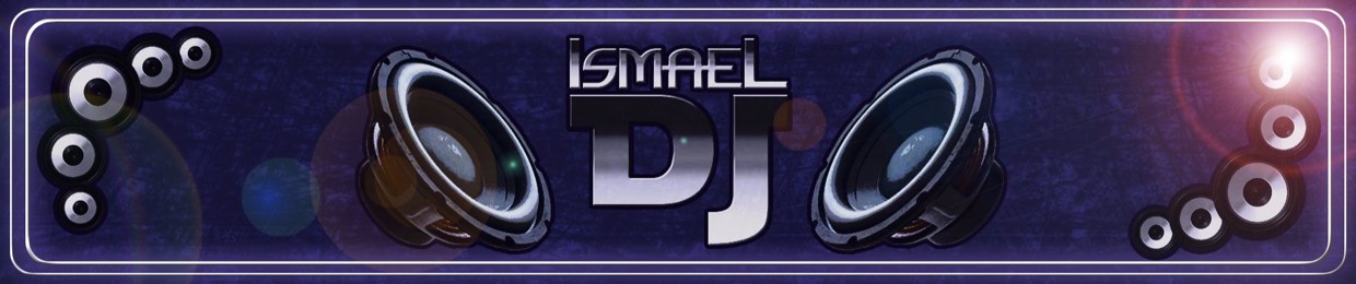 Ismael DJ