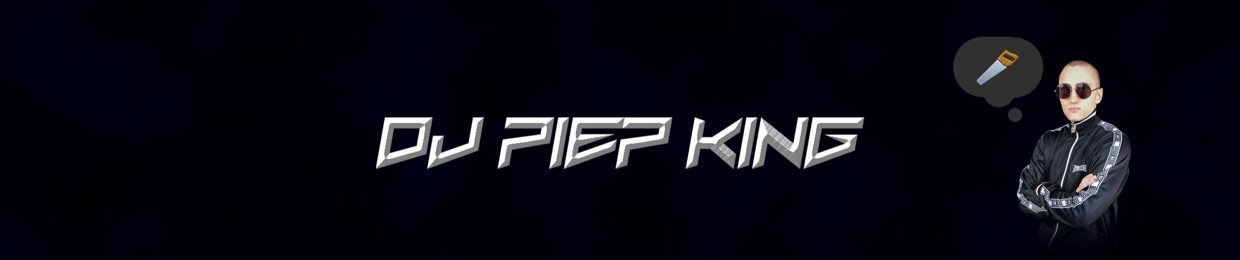 DJ PIEP KING