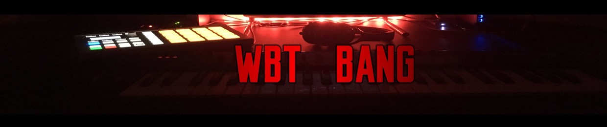 WBT Bang