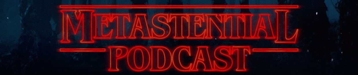 Metastential Podcast