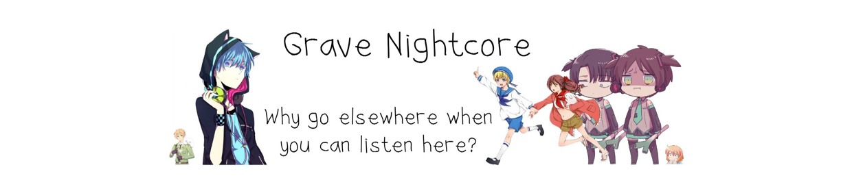 Grave Nightcore