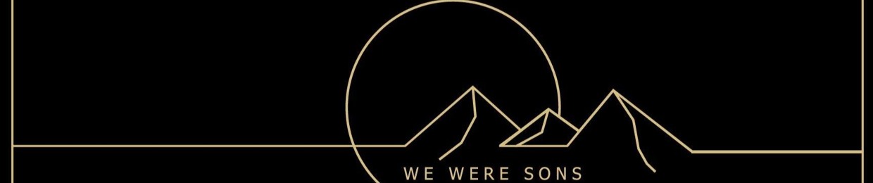 We Were Sons