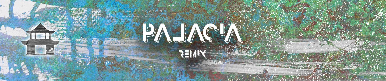 Palacia Remix