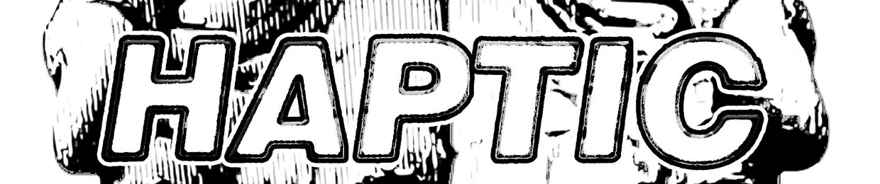 HAPTIC