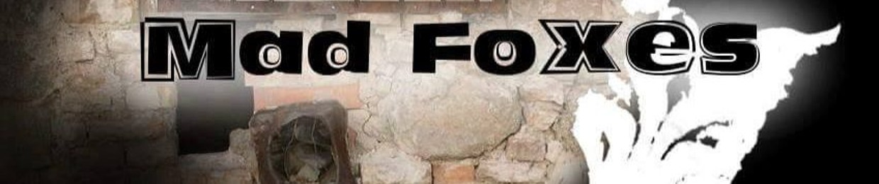 Mad Foxes