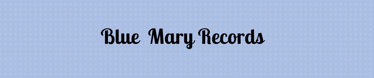 Blue Mary Records