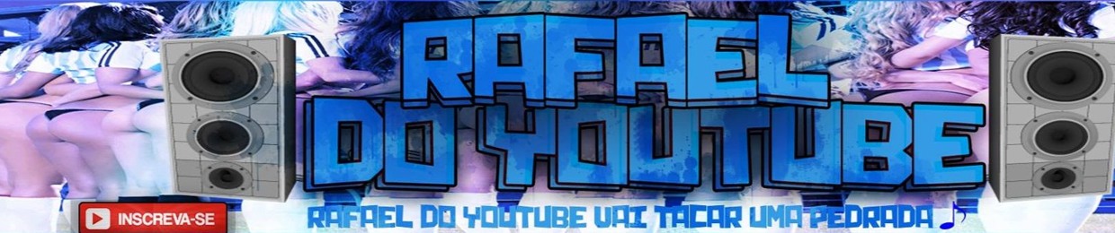 RAFAEL DO YOUTUBE ✪