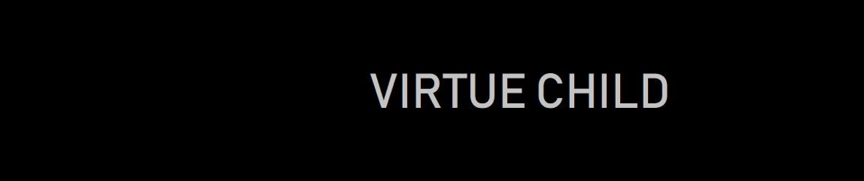 Virtue Child