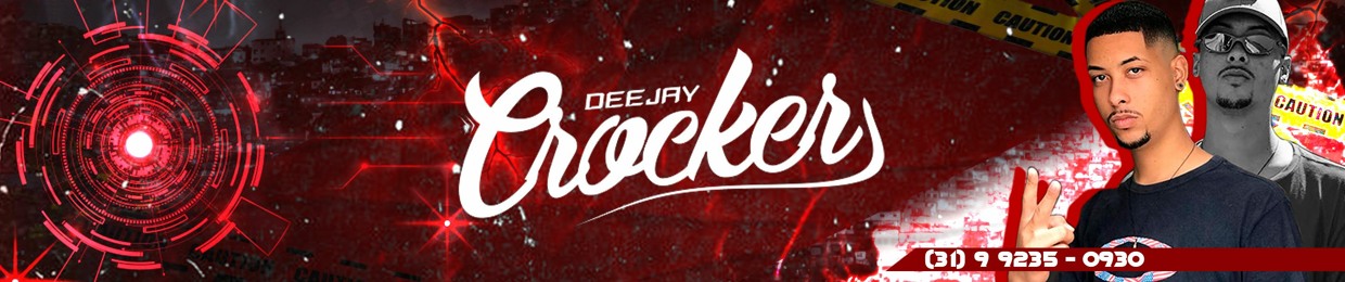 DJ CROCKER / @__djcrocker