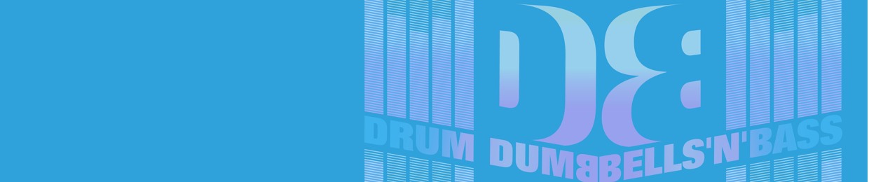 Drum'Dumbbells'n'Bass
