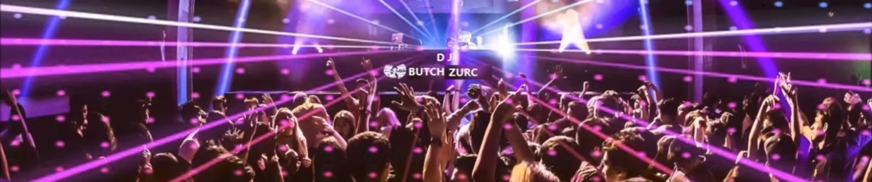 DJ BUTCH ZURC 6