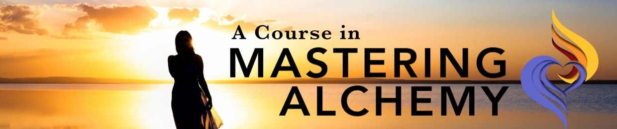 A Course in Mastering Alchemy