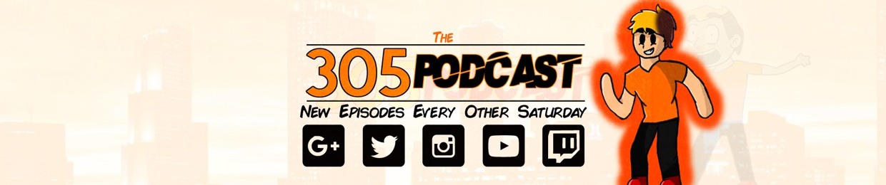 305 Podcast