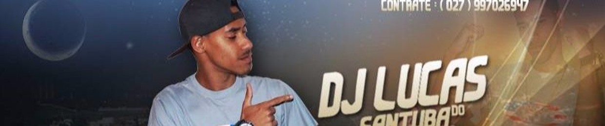 DJ LUCAS DO SANTUBA