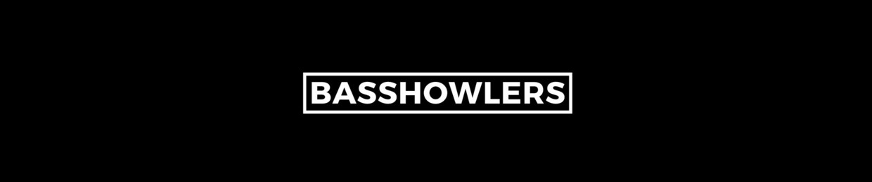 BASSHOWLERS