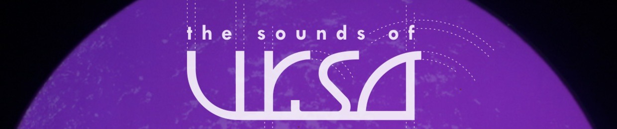 The Sounds Of Ursa