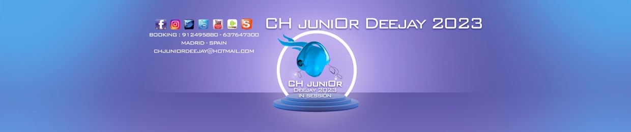 CH JUNIOR Deejay