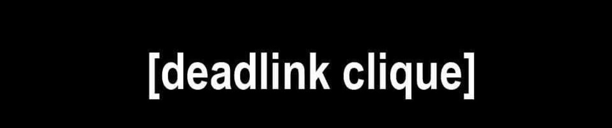 DeadLink Clique