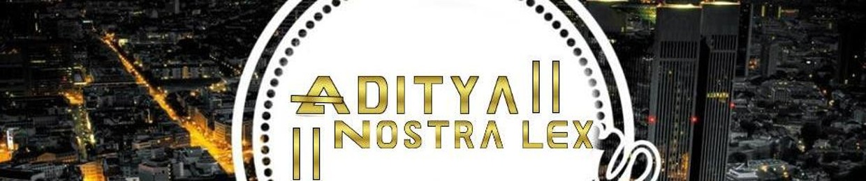 #[ Aditya_Nostra_Lex]# OR II