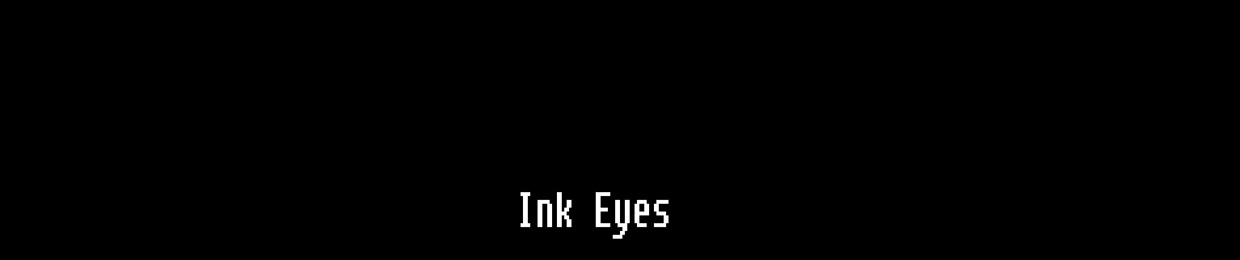 Ink Eyes