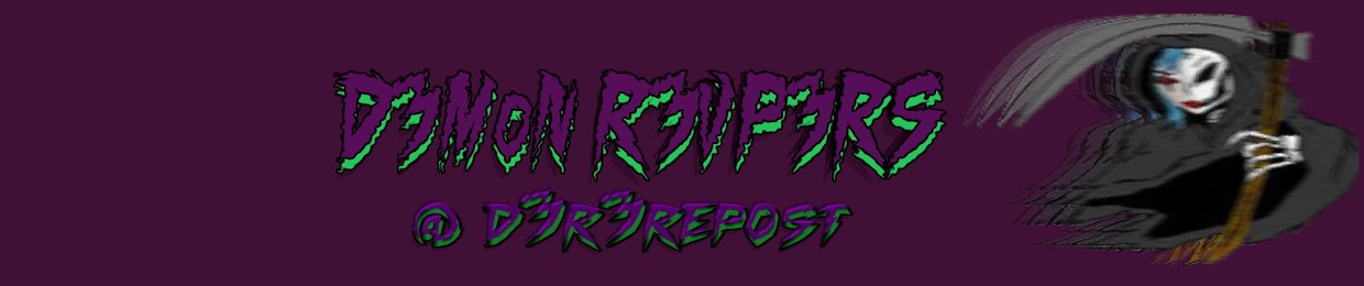 D3MON R3AP3RS REPOST PAGE