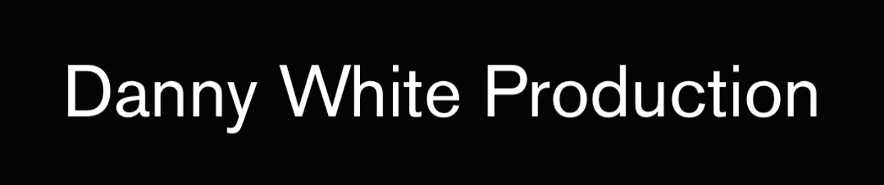 Danny white Production