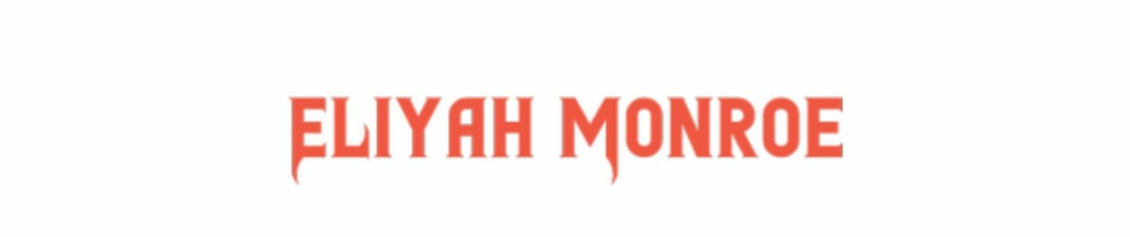 Eliyah Monroe †