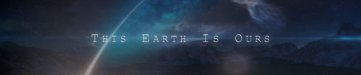 This earth is ours