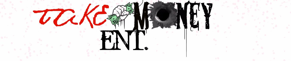 Take.Money. ENT