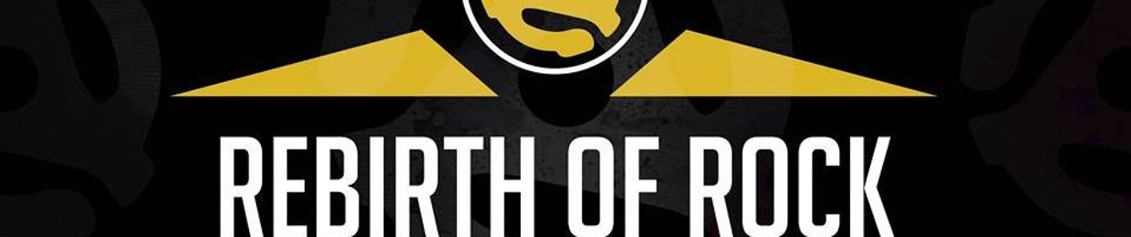 Rebirth of Rock
