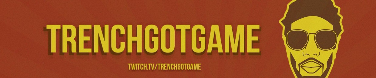 TrenchGotGame