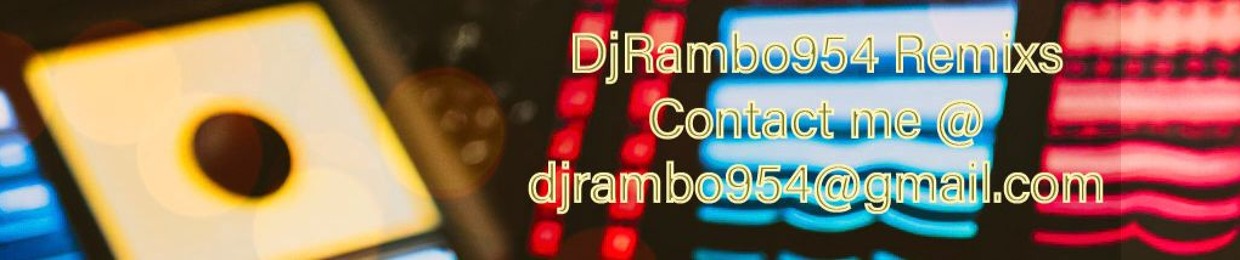 DJRAMBO954 REMIXS