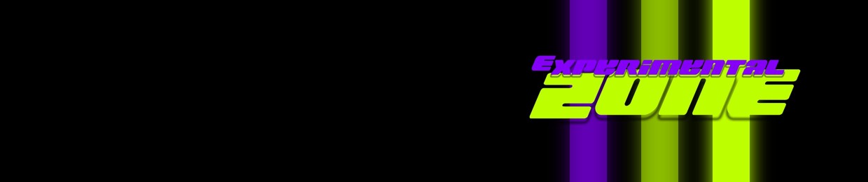 Experimental Zone