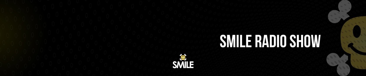 SMILE MUSIC / SMILE RADIO SHOW