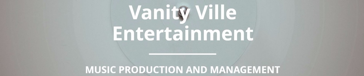 Vanity Ville Ent