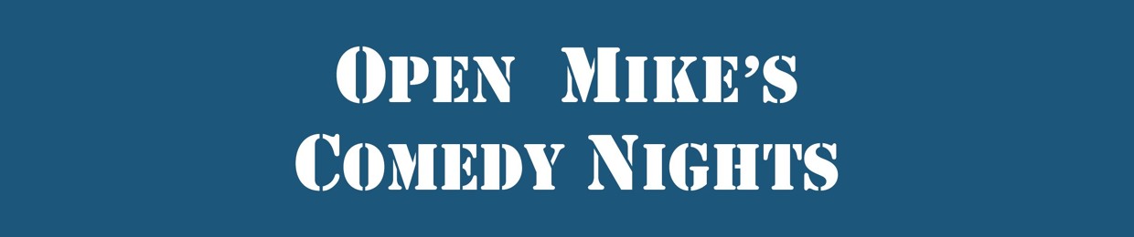 Open Mike's Comedy Nights