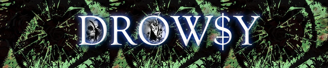Drow$y
