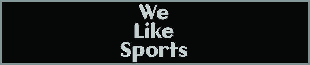 We Like Sports