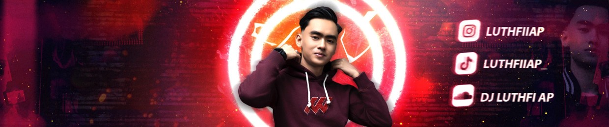 DJ LUTHFI AP