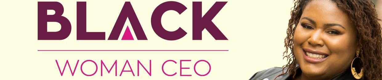 Black Woman CEO Podcast