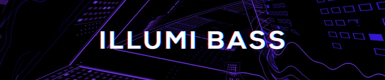 Illumi Bass