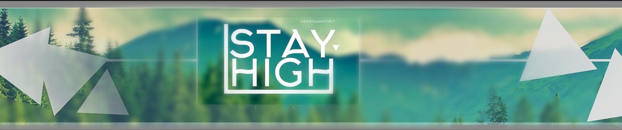 Stay High