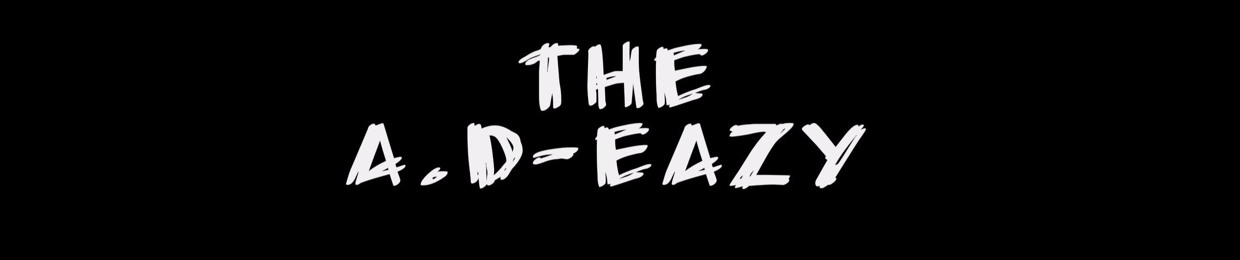 The A.D-Eazy