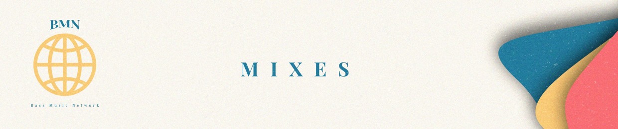 BMN Mixes